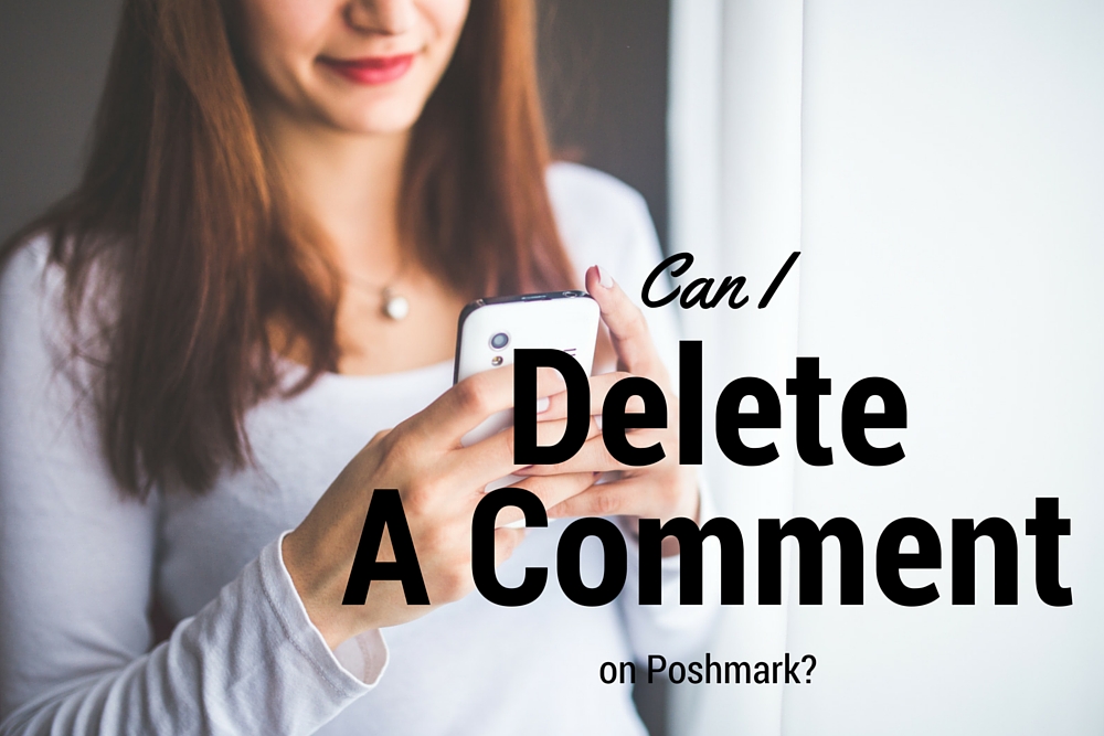 poshmark delete comment