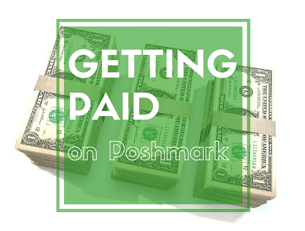 GETTING paid on poshmark