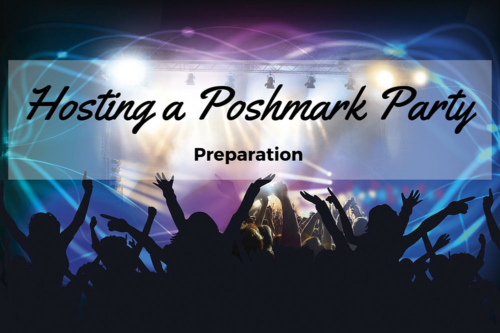 Prepare to host a poshmark party