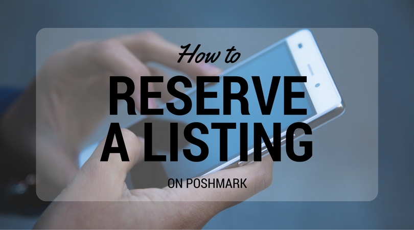 reserved poshmark listing